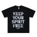 Men's and Women's Keep Your Spirit Free Printed Round Neck Short Sleeve T-Shirt