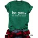 Be You Printed Short Sleeve