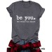 Be You Printed Short Sleeve