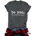 Be You Printed Short Sleeve