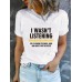 Slogan pattern printed round neck short sleeved shirt