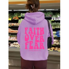 Hooded long sleeved fleece sweatshirt with Faith Over Fear print